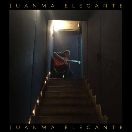 Juanma Elegante - Juanma Elegante - 2026