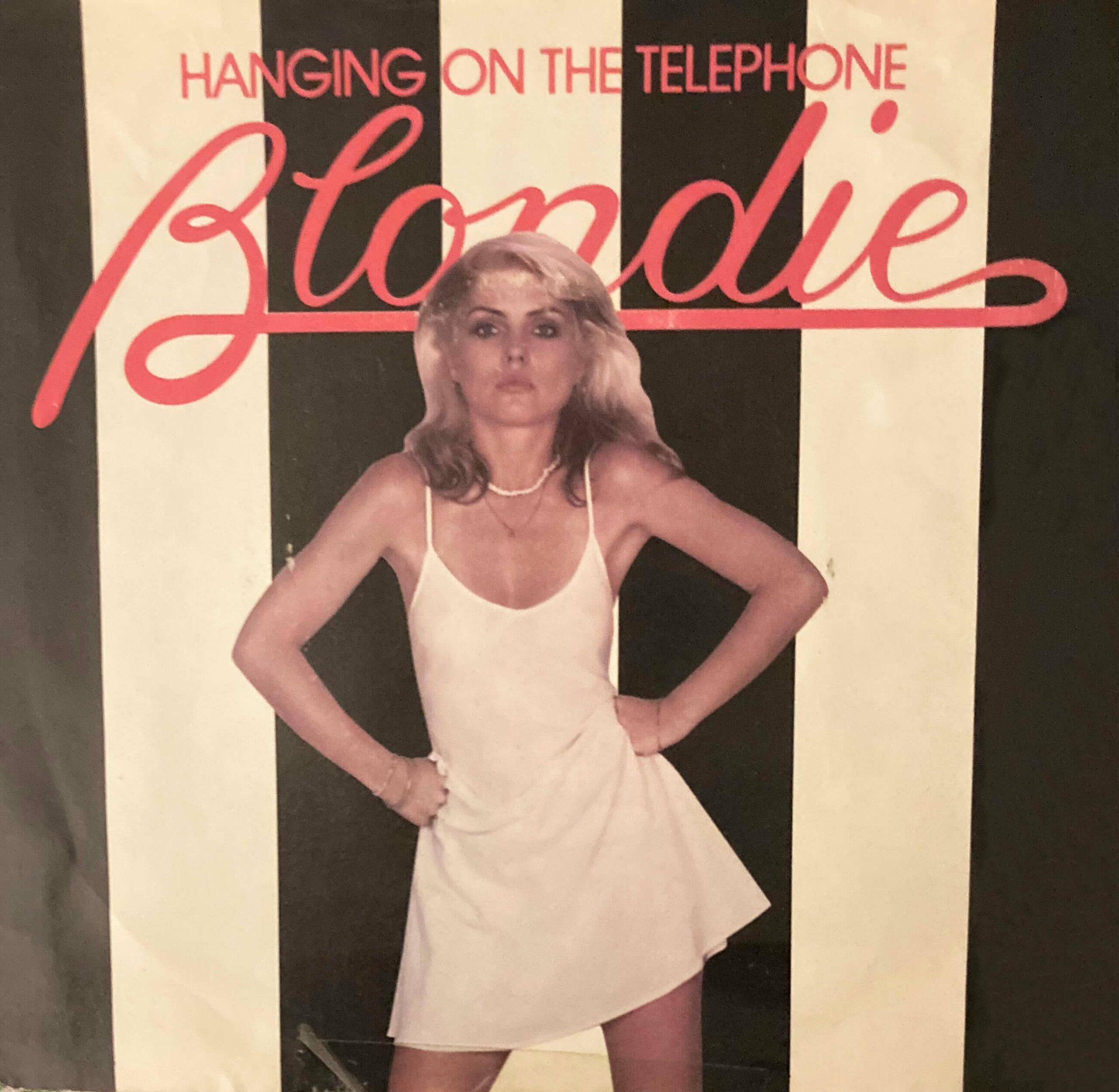 Rubia de radio”Blondie - Hanging on the Telephone - 1978 - VinylRoute